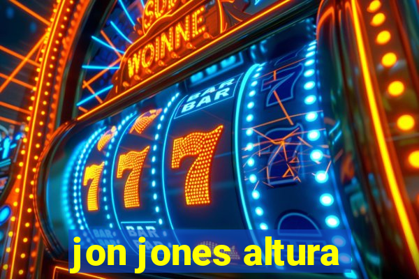 jon jones altura